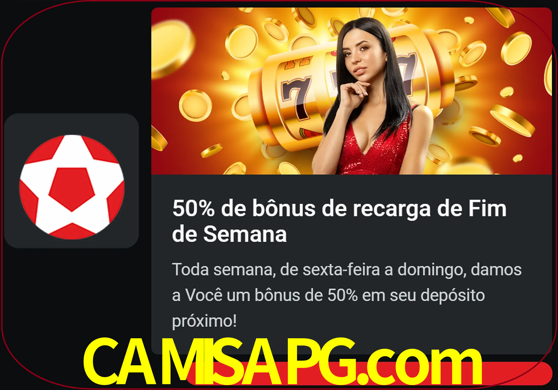 Volte a cada semana para receber novos bônus em dinheiro.