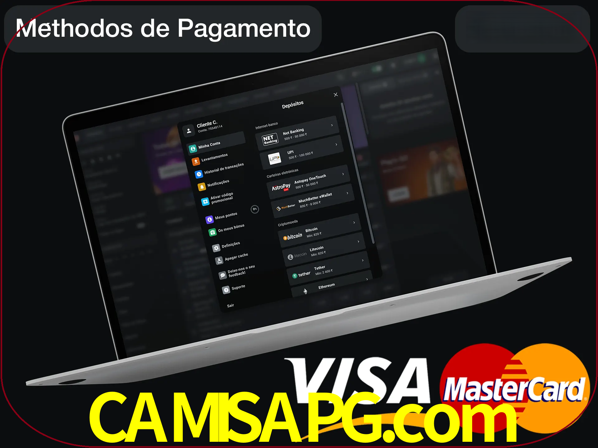 Use seu método de depósito preferido.